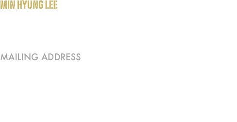 Min Hyung Lee

Assistant Professor, Department of Applied Chemistry, Kyung Hee University

MAILING ADDRESS
Department of Applied Chemistry, Kyung Hee University
1732 Deogyeong-daero, Giheung-gu, Yongin-si, Gyeonggi-do 17104, Korea
E-mail: minhlee.at.khu.ac.kr
Phone: +82-31-201-3881 (Office), +82-31-201-2129 (Lab)
Fax: +82-31-201-2340